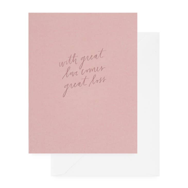 Great Love, Great Loss Card