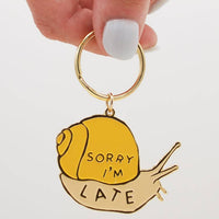 Sorry I'm Late Enamel Keychain