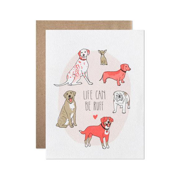 Life Can Be Ruff Card - All She Wrote