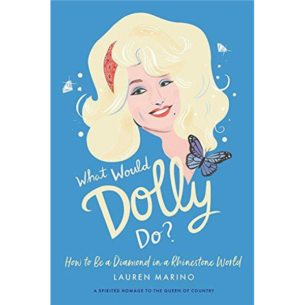 What Would Dolly Do? - All She Wrote