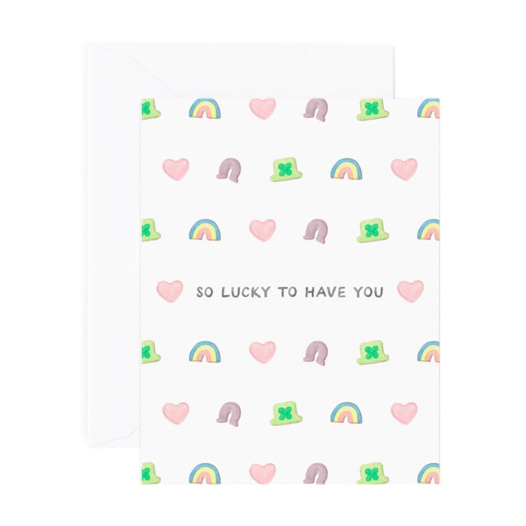 So Lucky To Have You Card